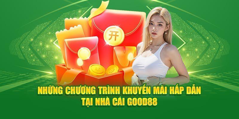 khuyến mãi Good88