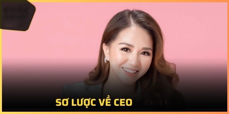 CEO Yến Nhi có gần 10 năm làm việc trong thị trường giải trí trực tuyến