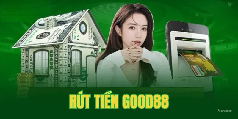 rút tiền GOOD88